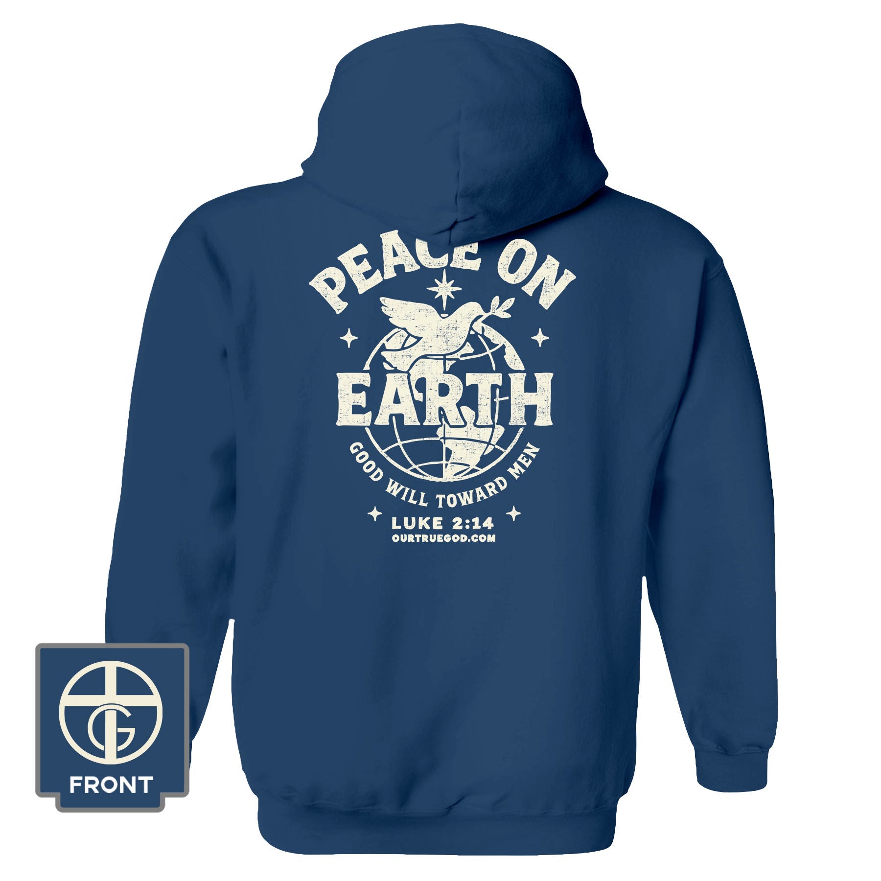 Peace On Earth Hoodie - Our True God
