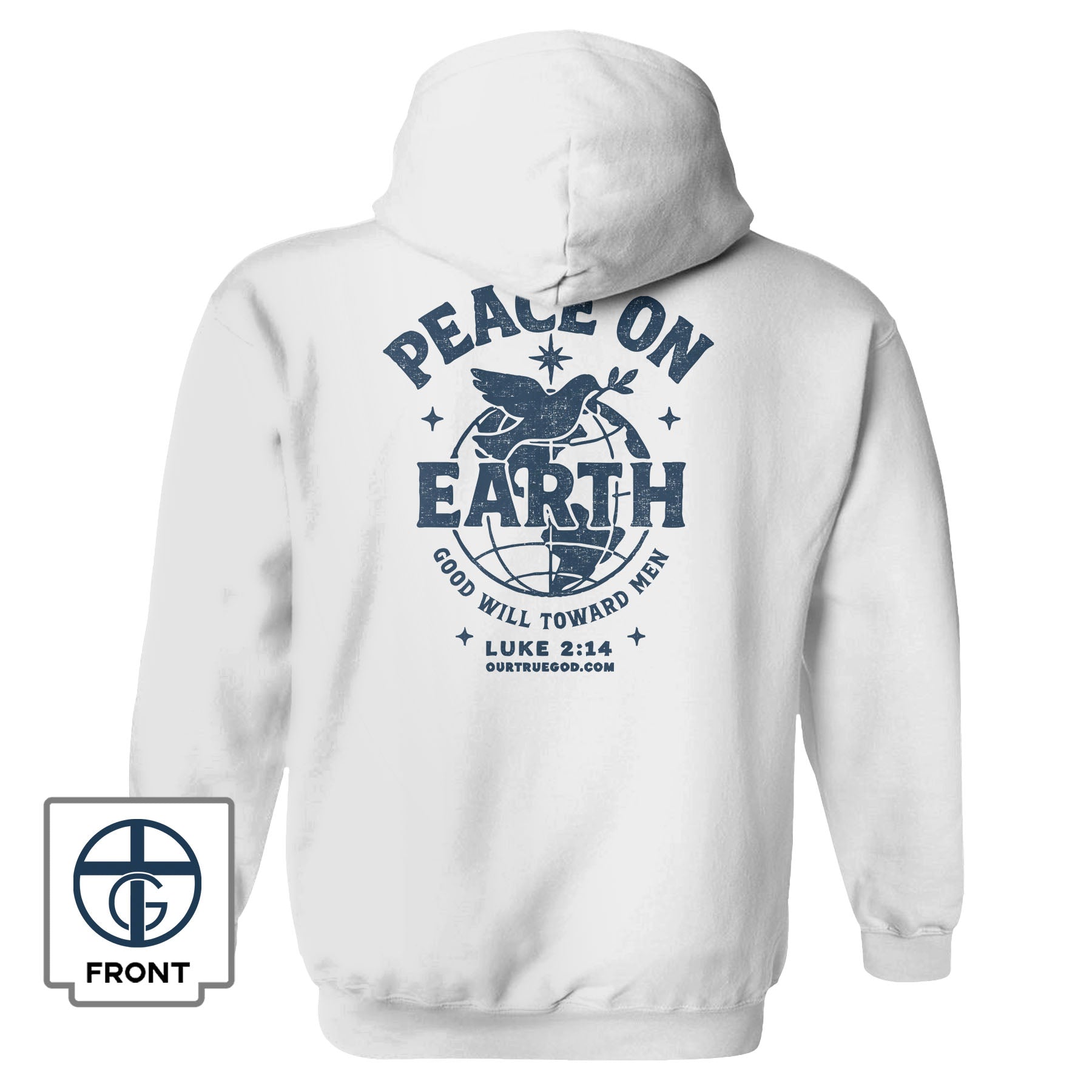 Peace On Earth Hoodie - Our True God