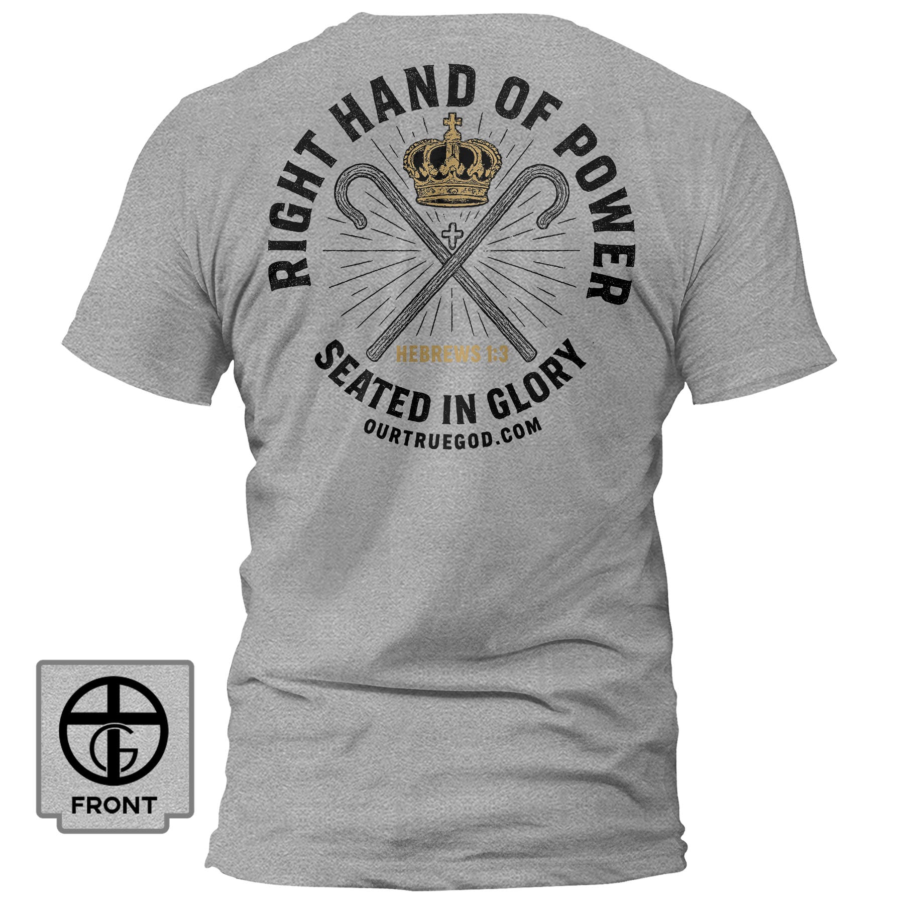 Right Hand of Power T-Shirt - Our True God