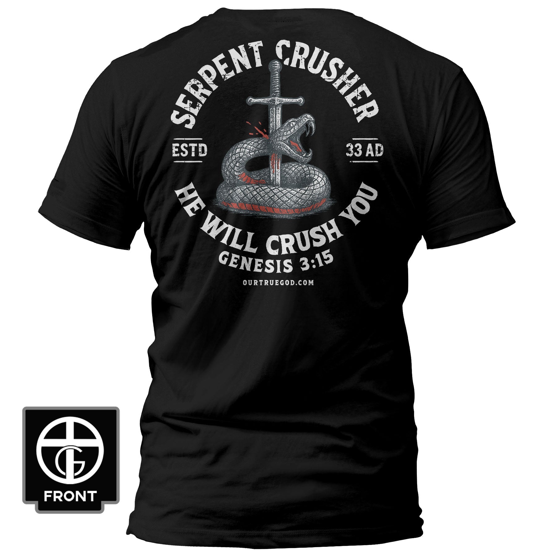 Serpent Crusher T-Shirt - Our True God