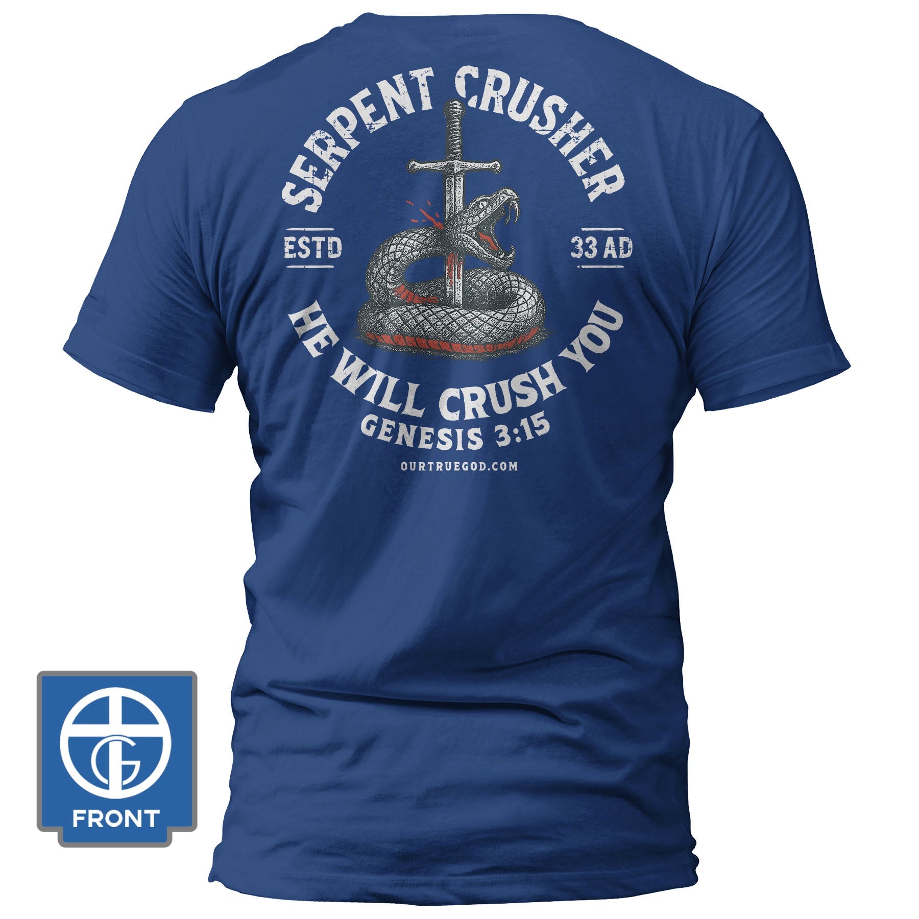 Serpent Crusher T-Shirt - Our True God
