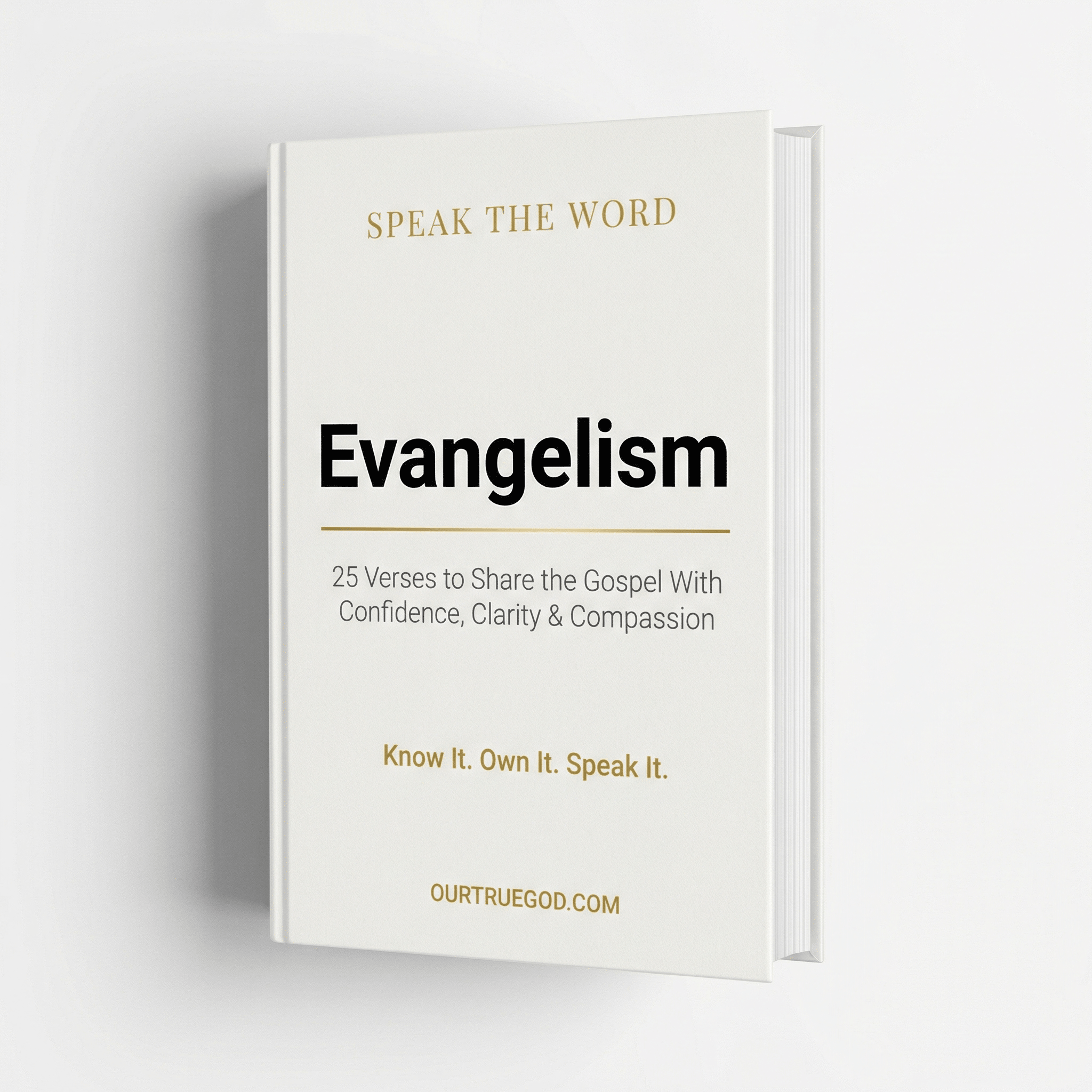 Speak The Word: Evangelism - Our True God