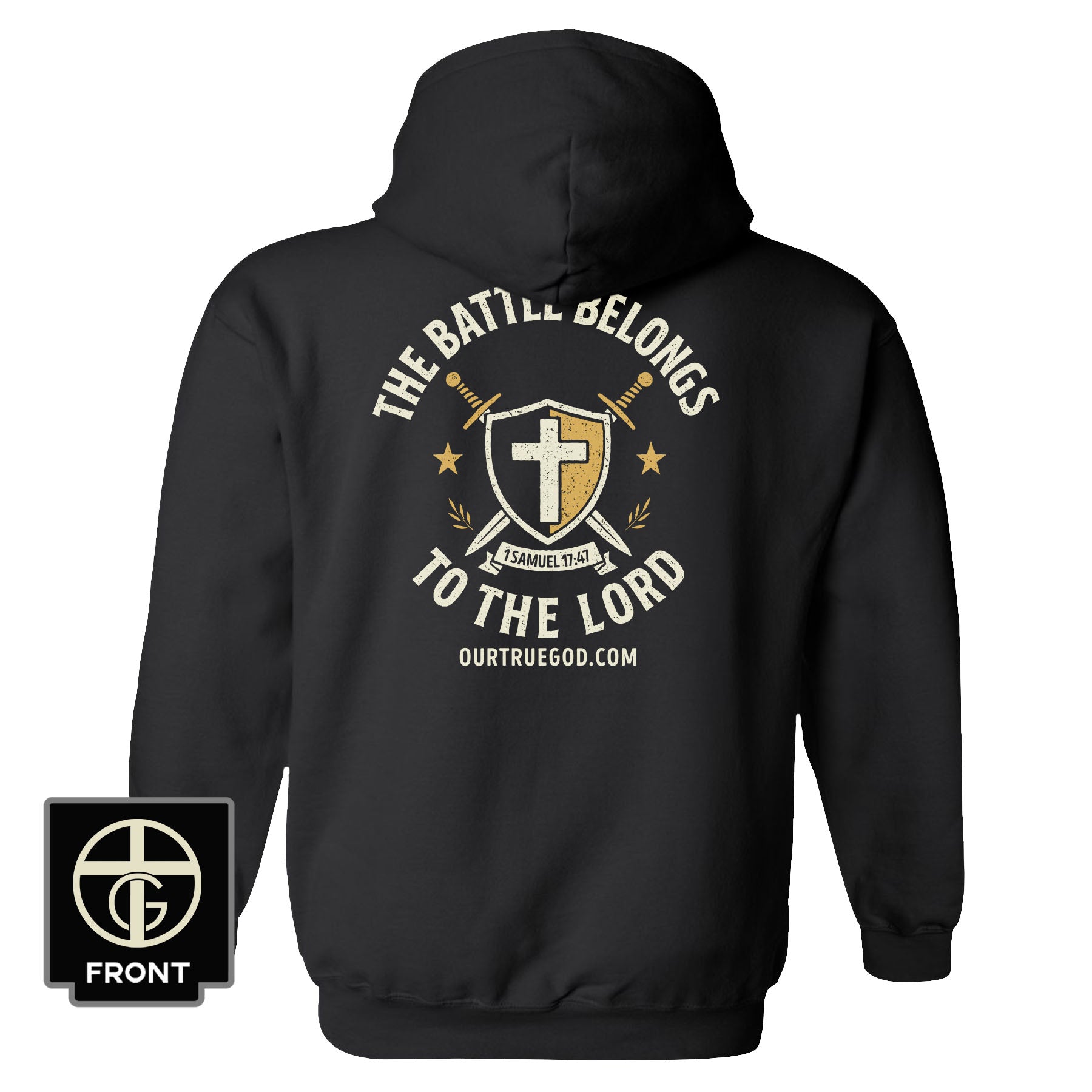 The Battle Belongs To The Lord Hoodie - Our True God