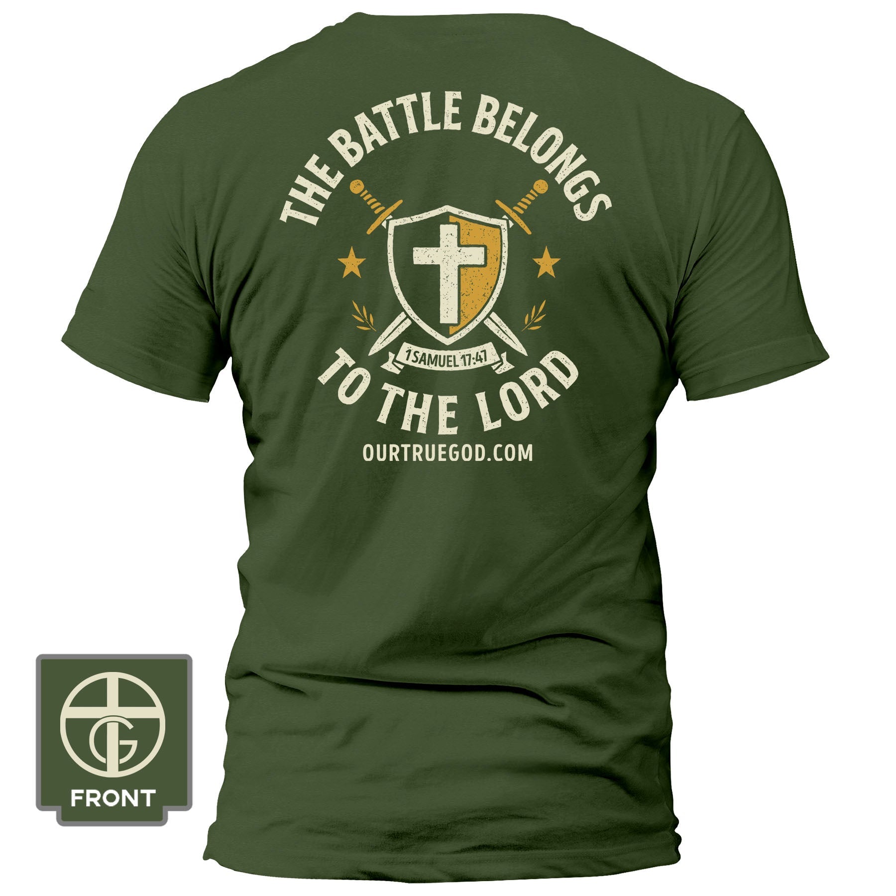The Battle Belongs To The Lord T-Shirt - Our True God