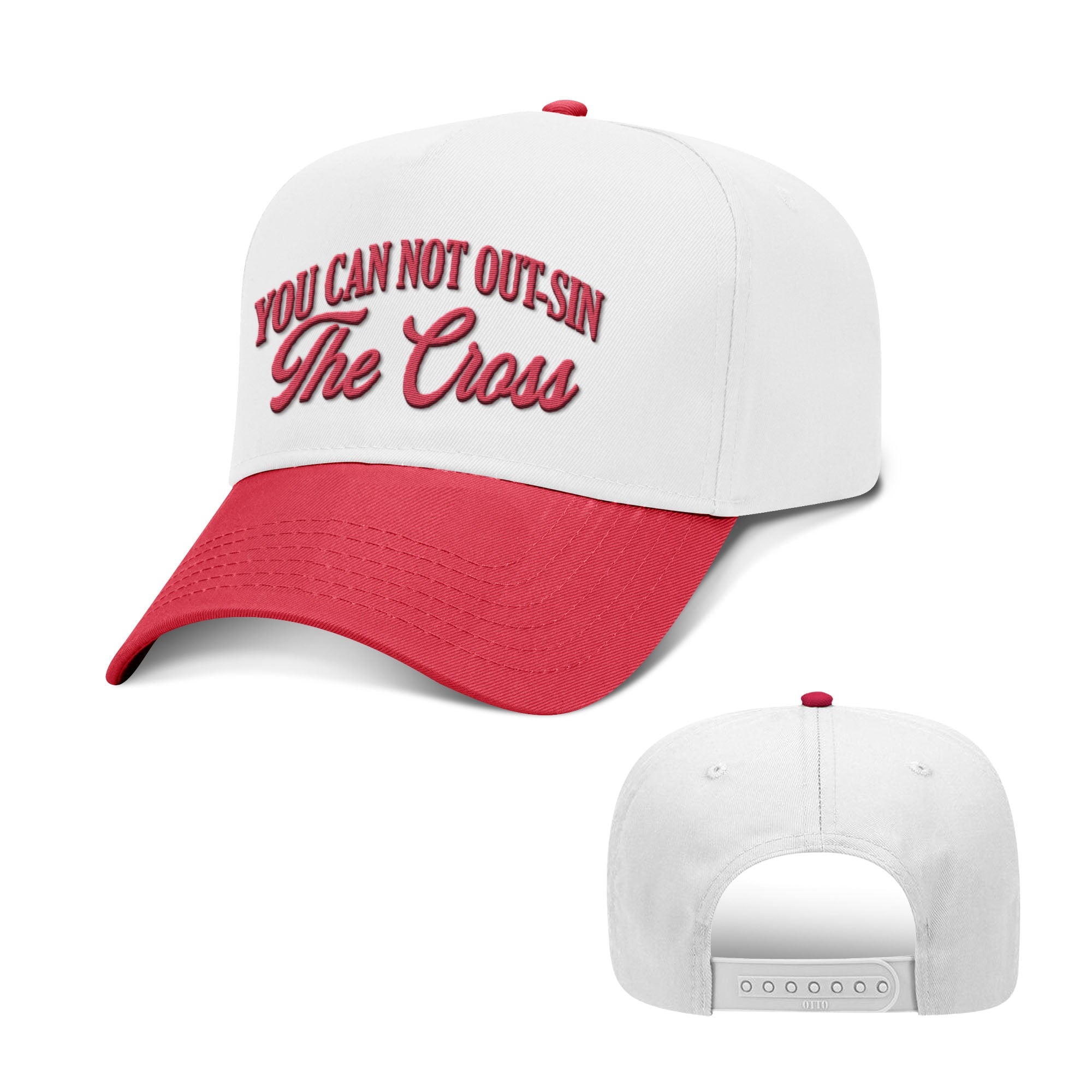 You Can Not Out - Sin The Cross Two Tone Hats - Our True God
