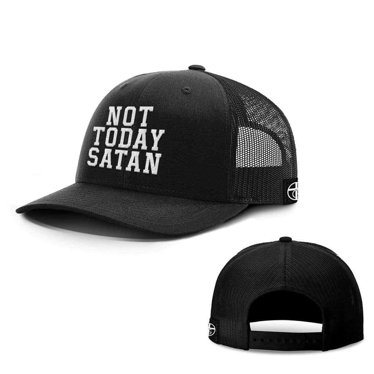 Not Today Satan Hats - Our True God