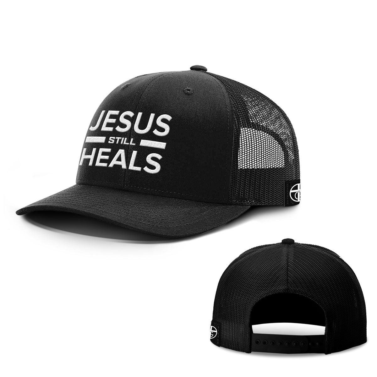 Jesus Still Heals Hats - Our True God