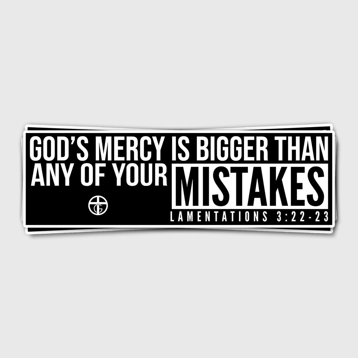 God's Mercy Is Bigger Bumper Stickers - Our True God