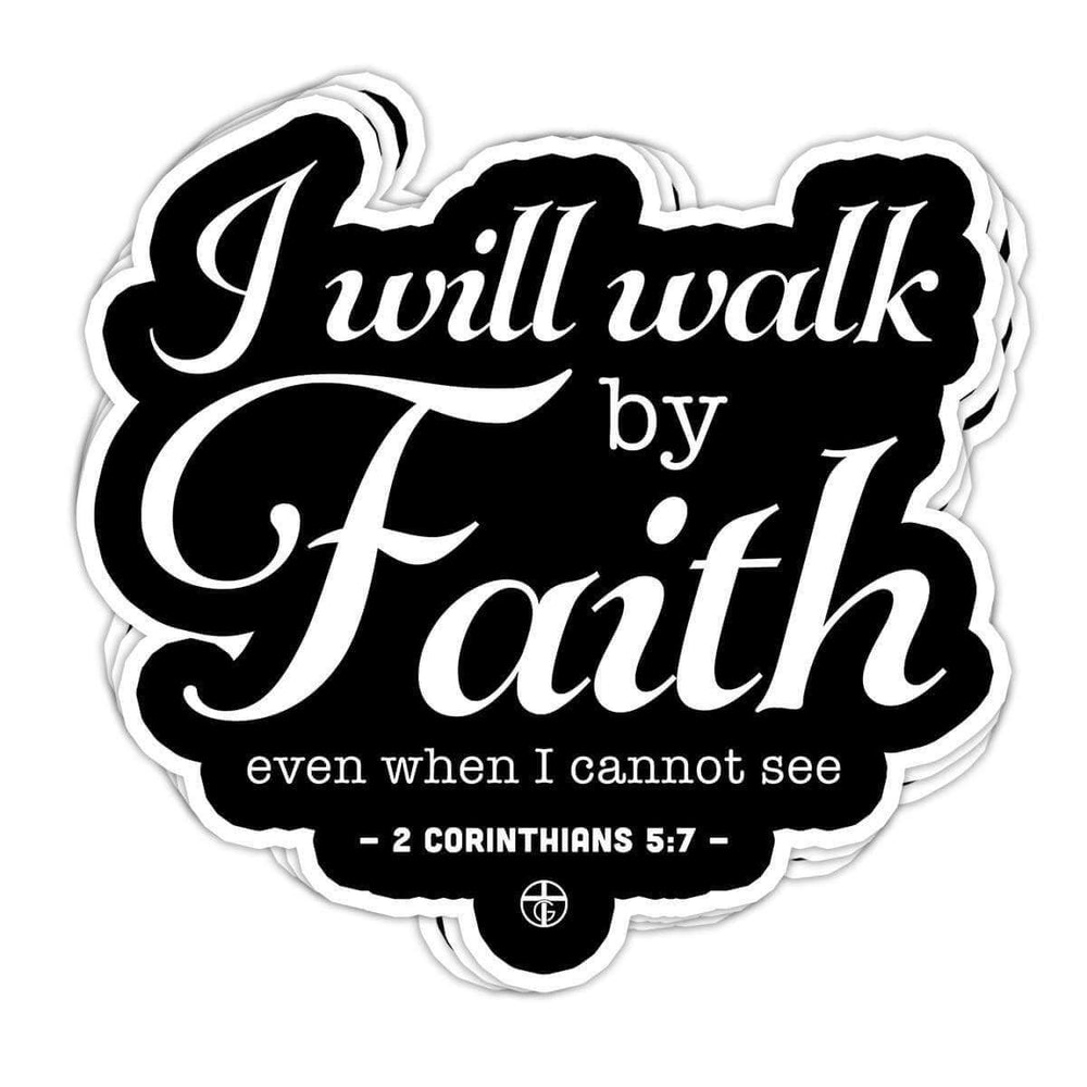 I Will Walk By Faith 2Cor 5:7 Decals - Our True God