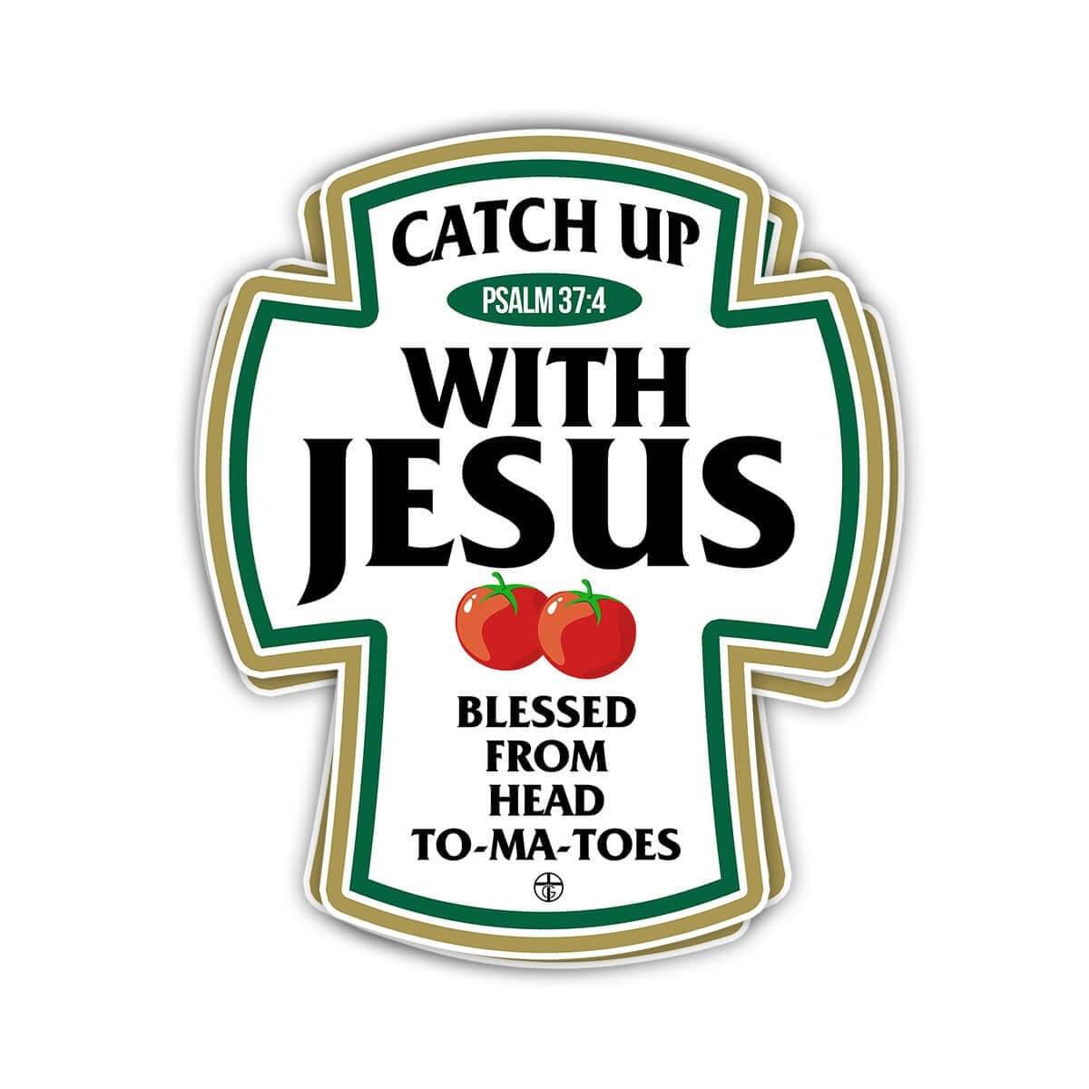 Catch Up With Jesus Decals