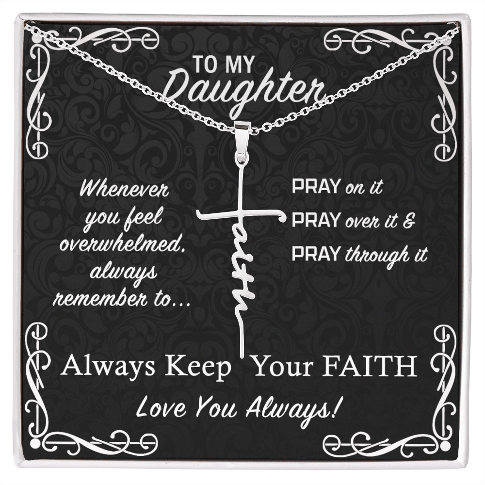 To My Daughter - Pray On It - Faith Cross Necklace
