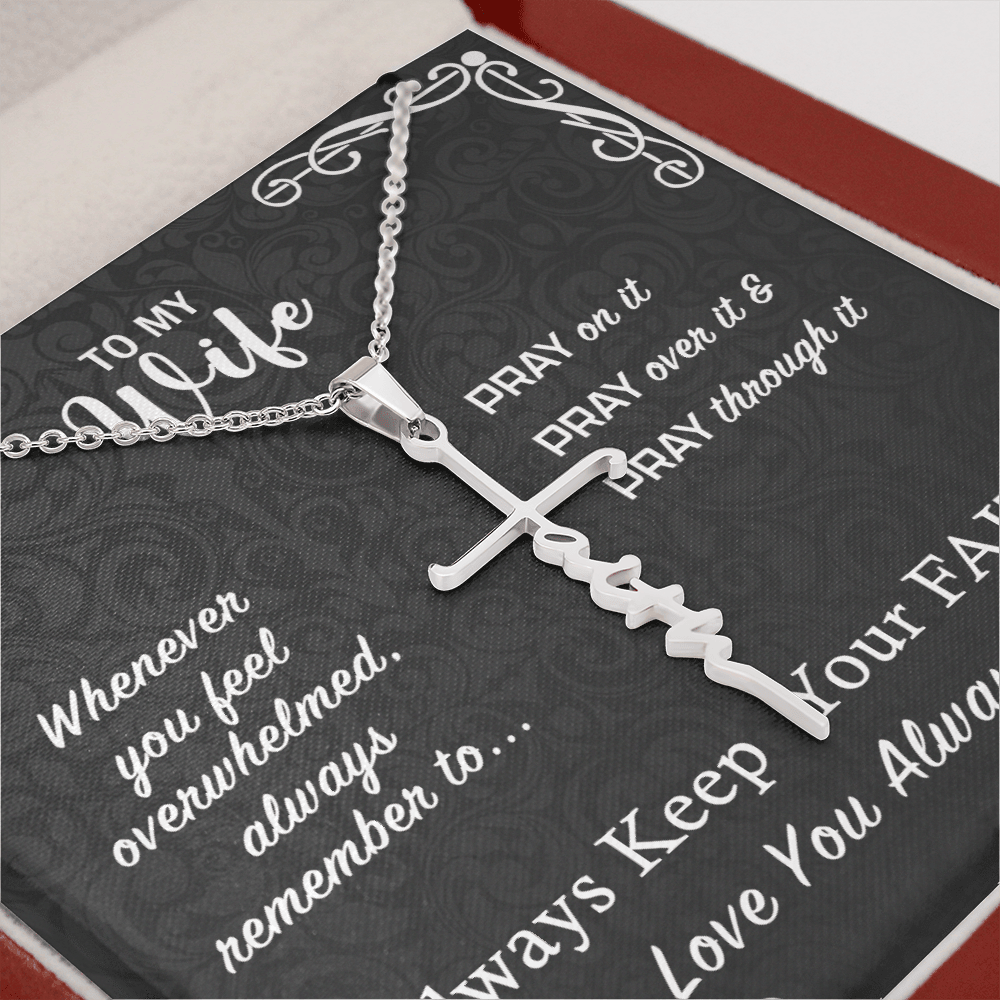 To My Wife - Pray On It - Faith Cross Necklace