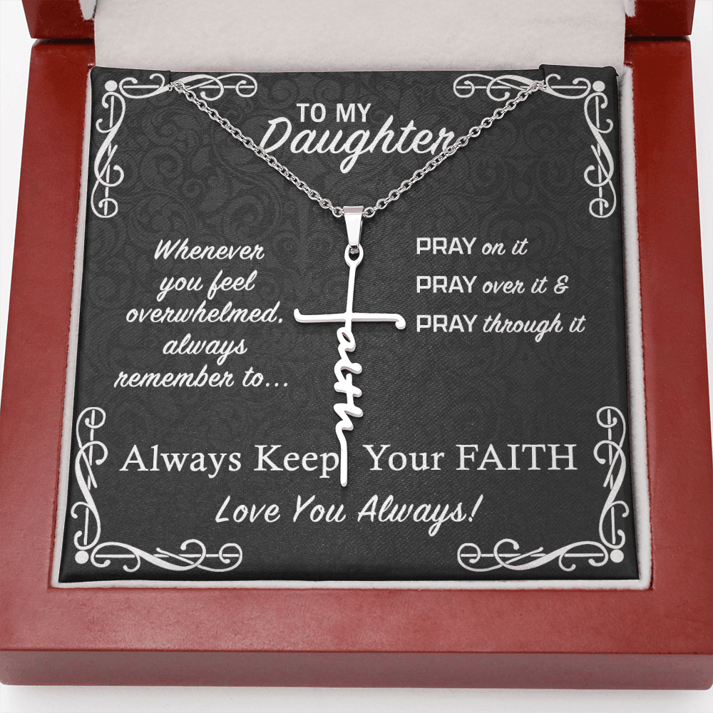 To My Daughter - Pray On It - Faith Cross Necklace