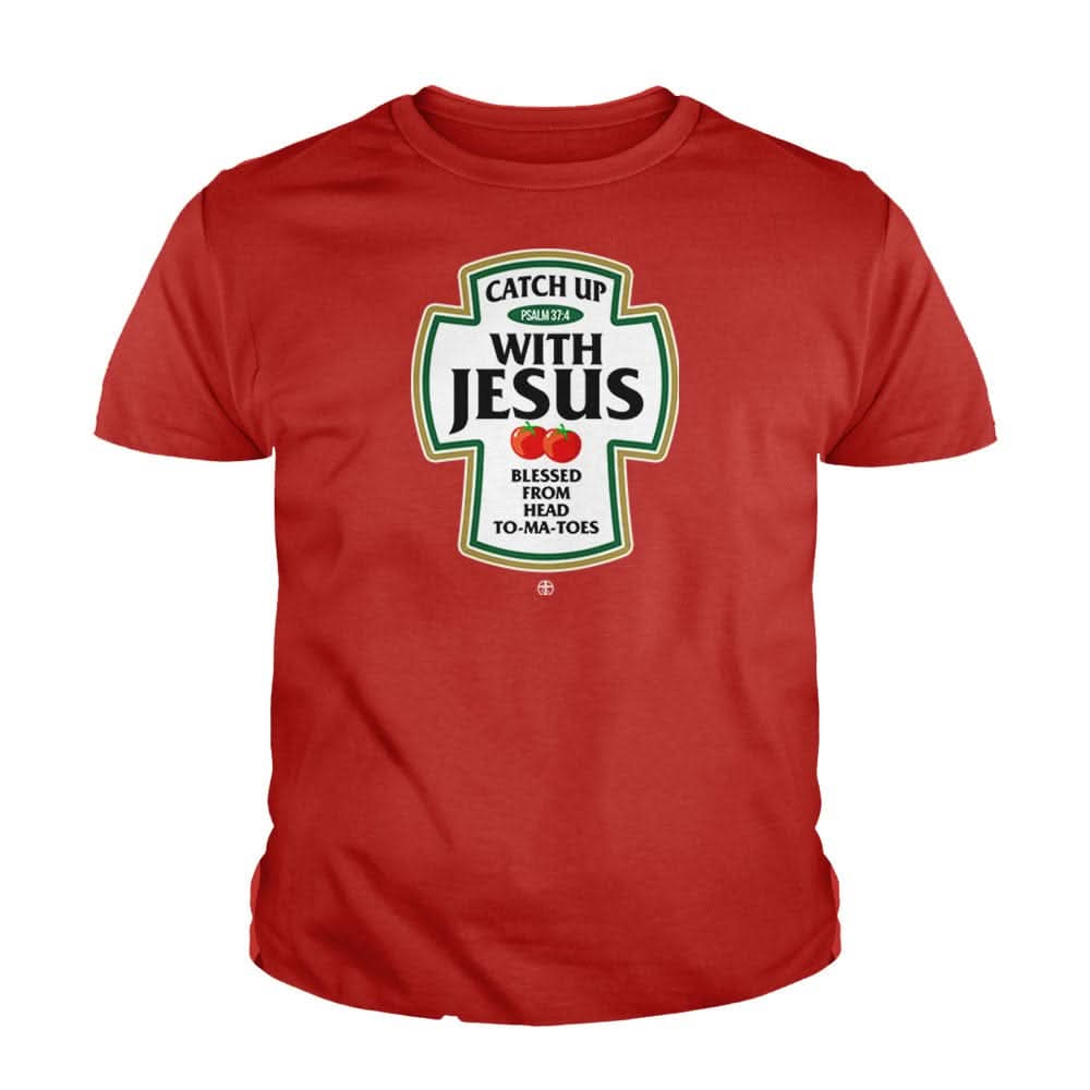 Catch Up With Jesus Kids Shirts - Our True God