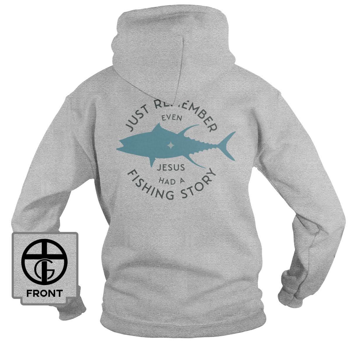 Our True God Apparel Hoodie / Grey / S Jesus Had A Fishing Story (Back Print)