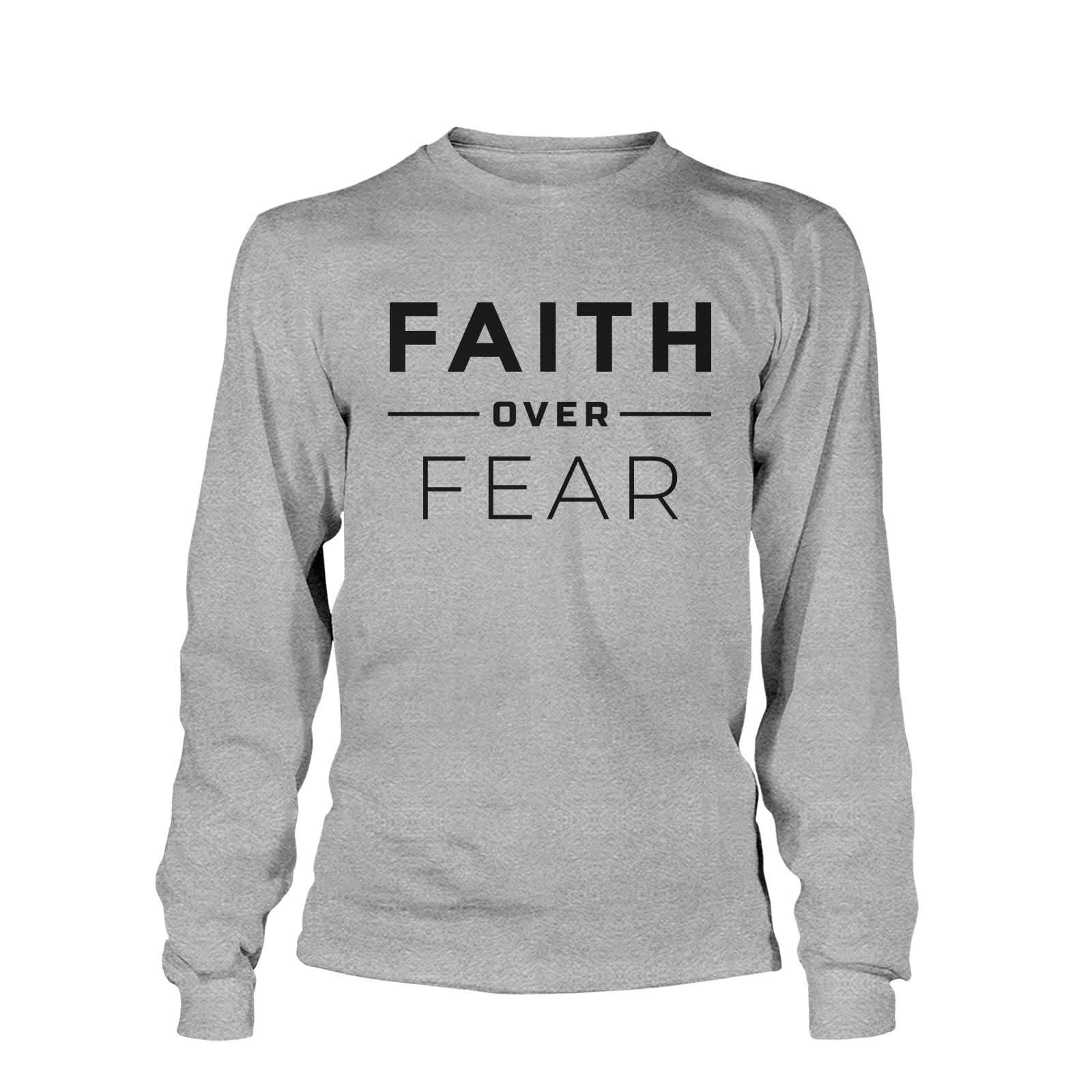 Our True God Apparel Long Sleeves / Grey / S Faith Over Fear Long Sleeve