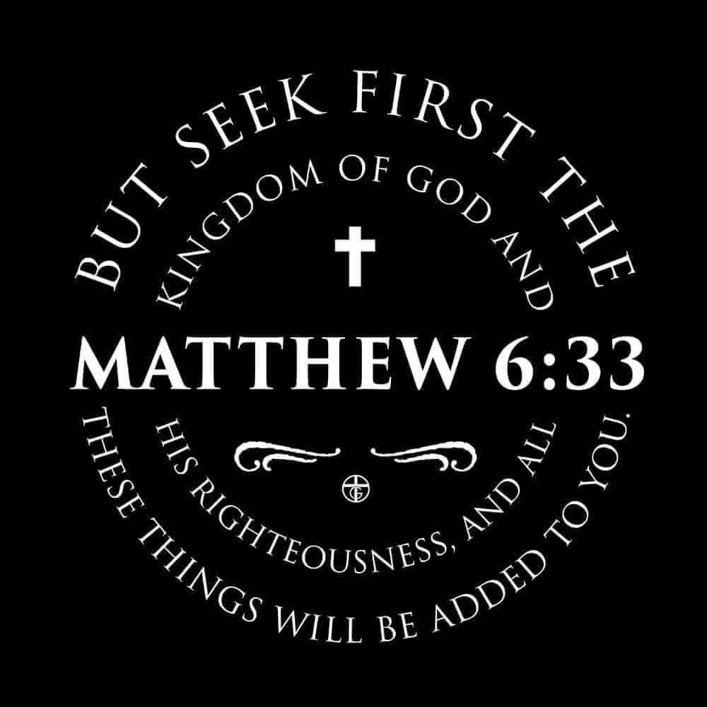 Our True God Apparel Matthew 6:33