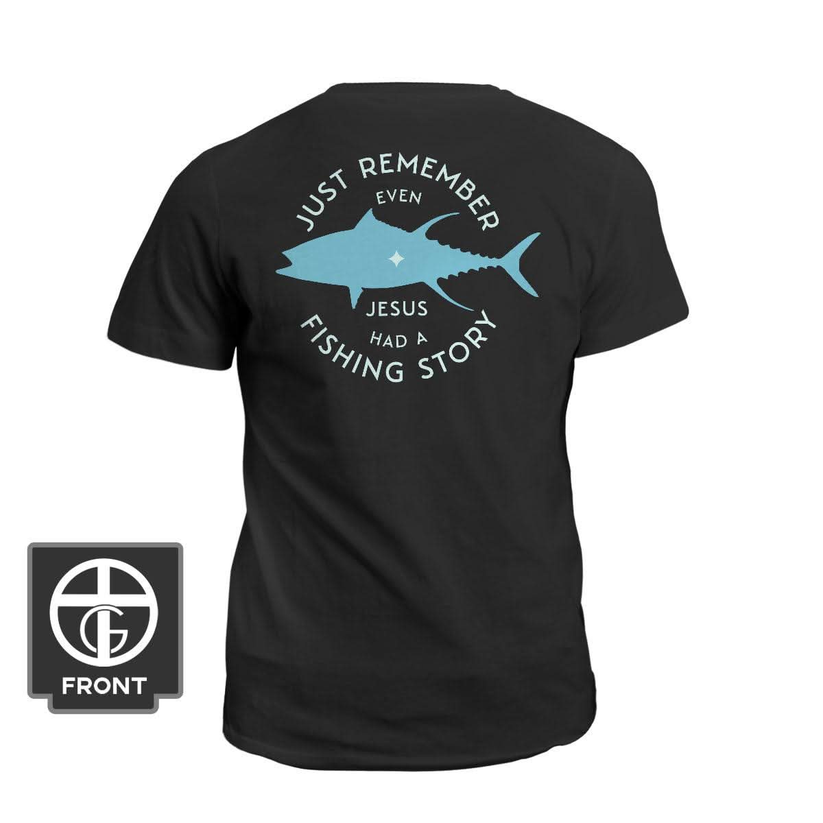 Our True God Apparel T-Shirt / Black / S Jesus Had A Fishing Story (Back Print)