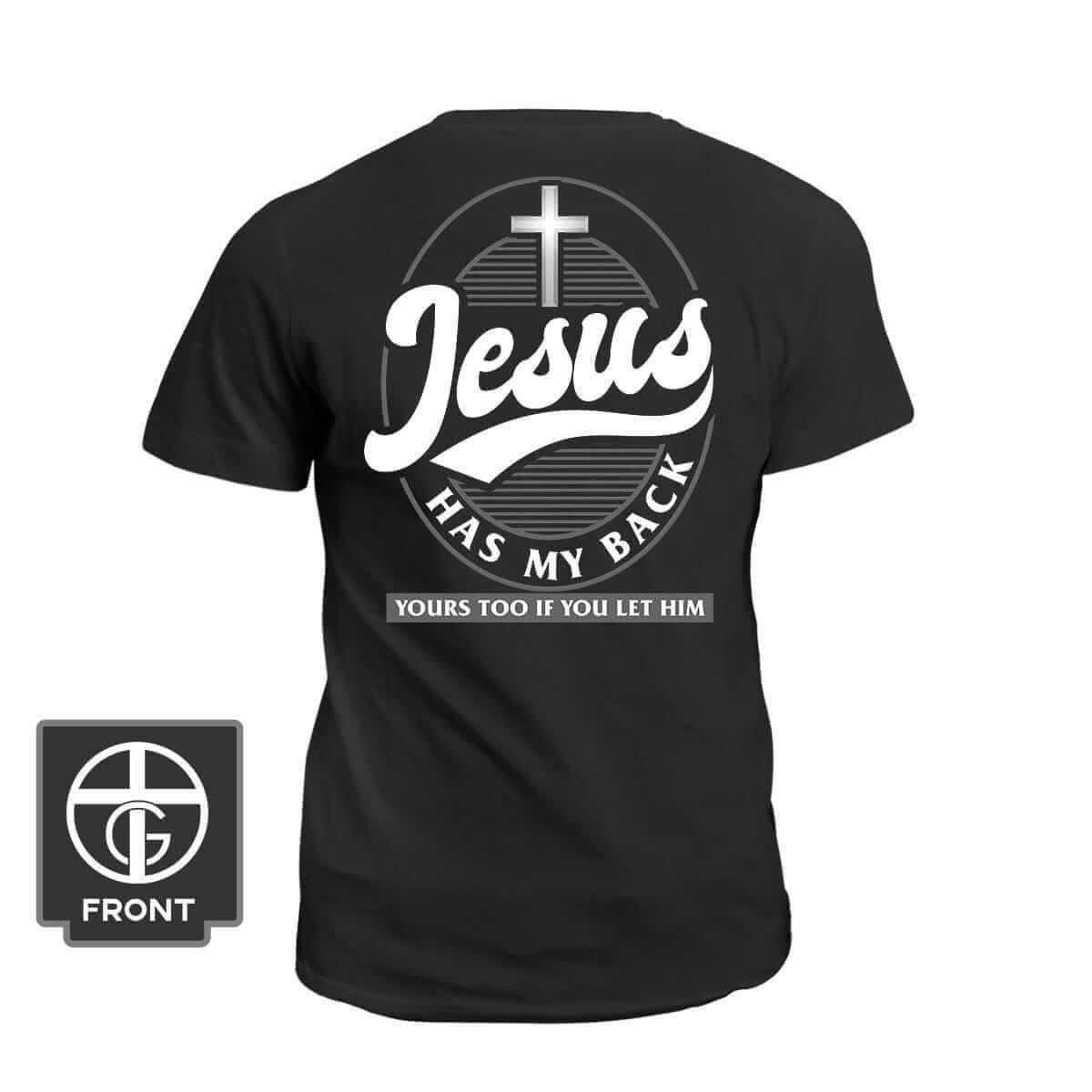 Our True God Apparel T-Shirt / Black / S Jesus Has My Back T-Shirt (Back Print)