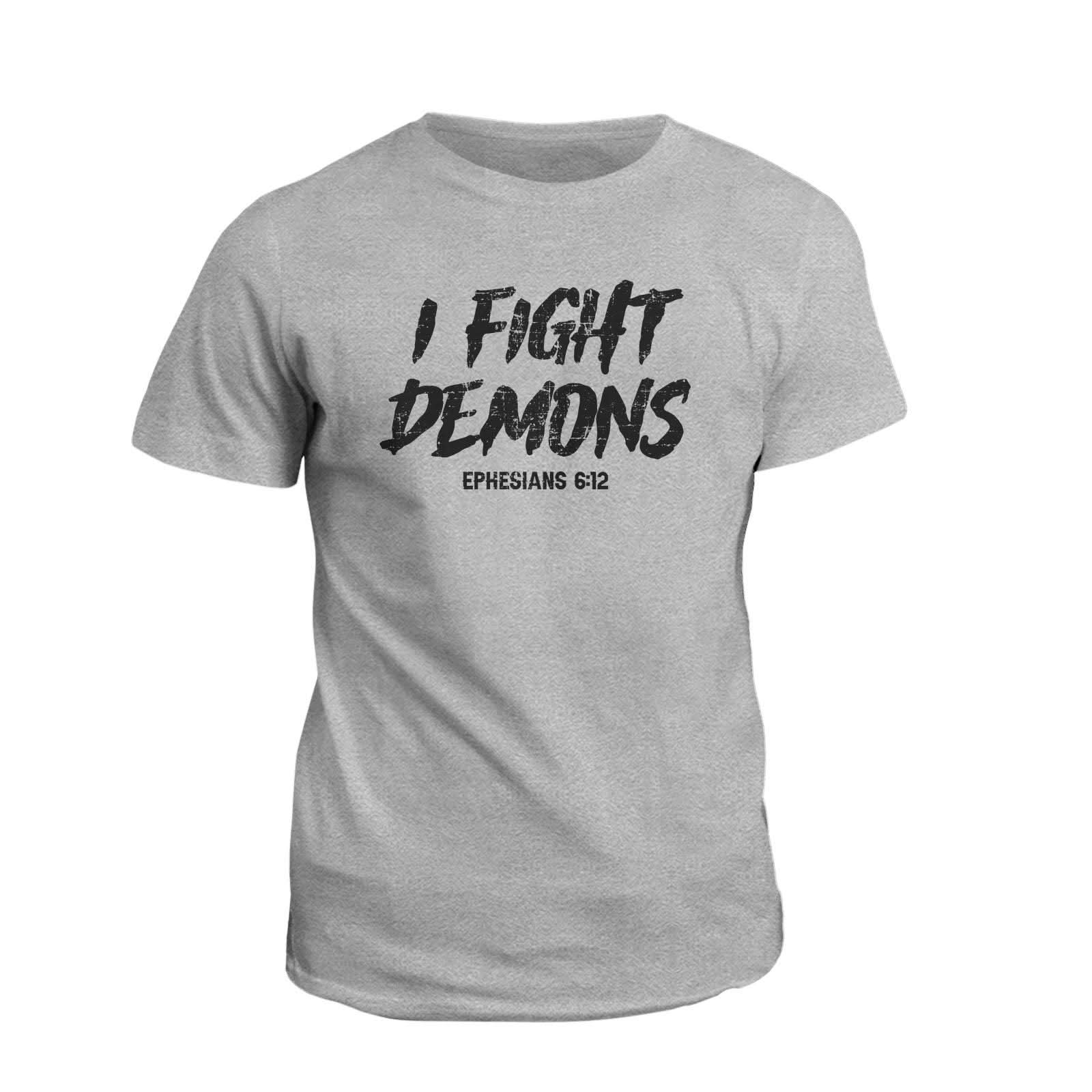 Our True God Apparel T-Shirt / Grey / S I Fight Demons