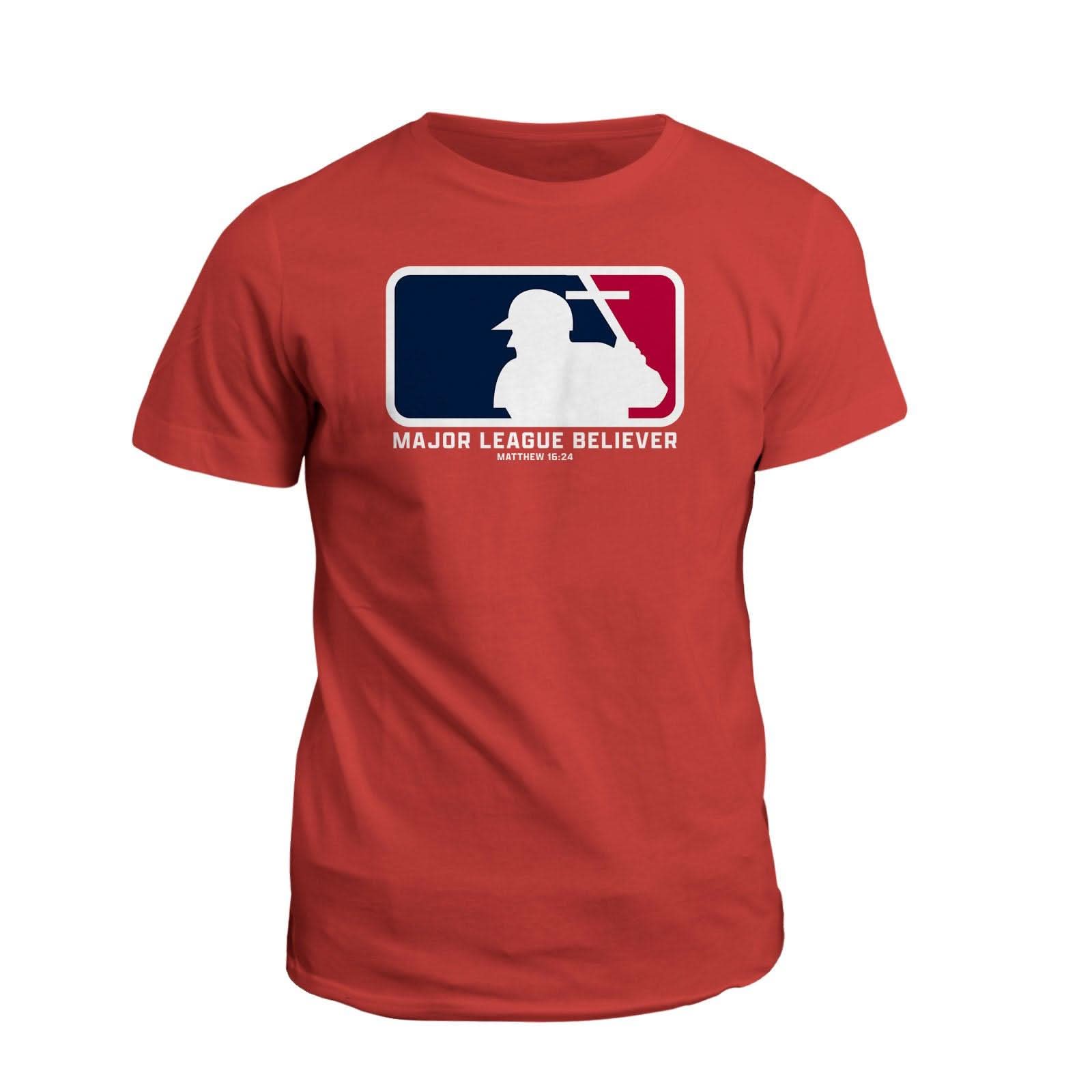 Our True God Apparel T-Shirt / Red / S Major League Believer T-Shirt