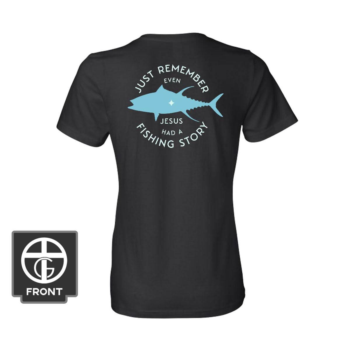 Our True God Apparel Women's Shirt / Black / S Jesus Had A Fishing Story (Back Print)