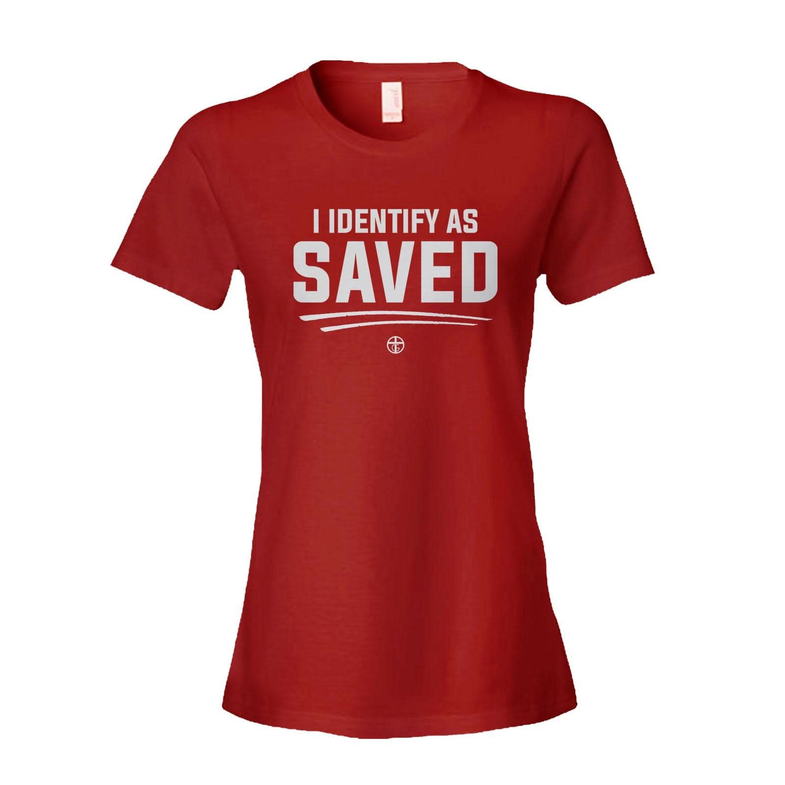 Our True God Apparel Women's Shirt / Red / S I Identify As Saved