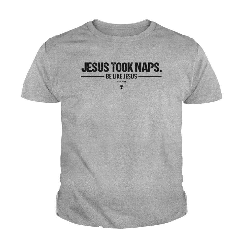 Our True God Apparel Youth / Sport Grey / XS Jesus Took Naps Kids Shirts