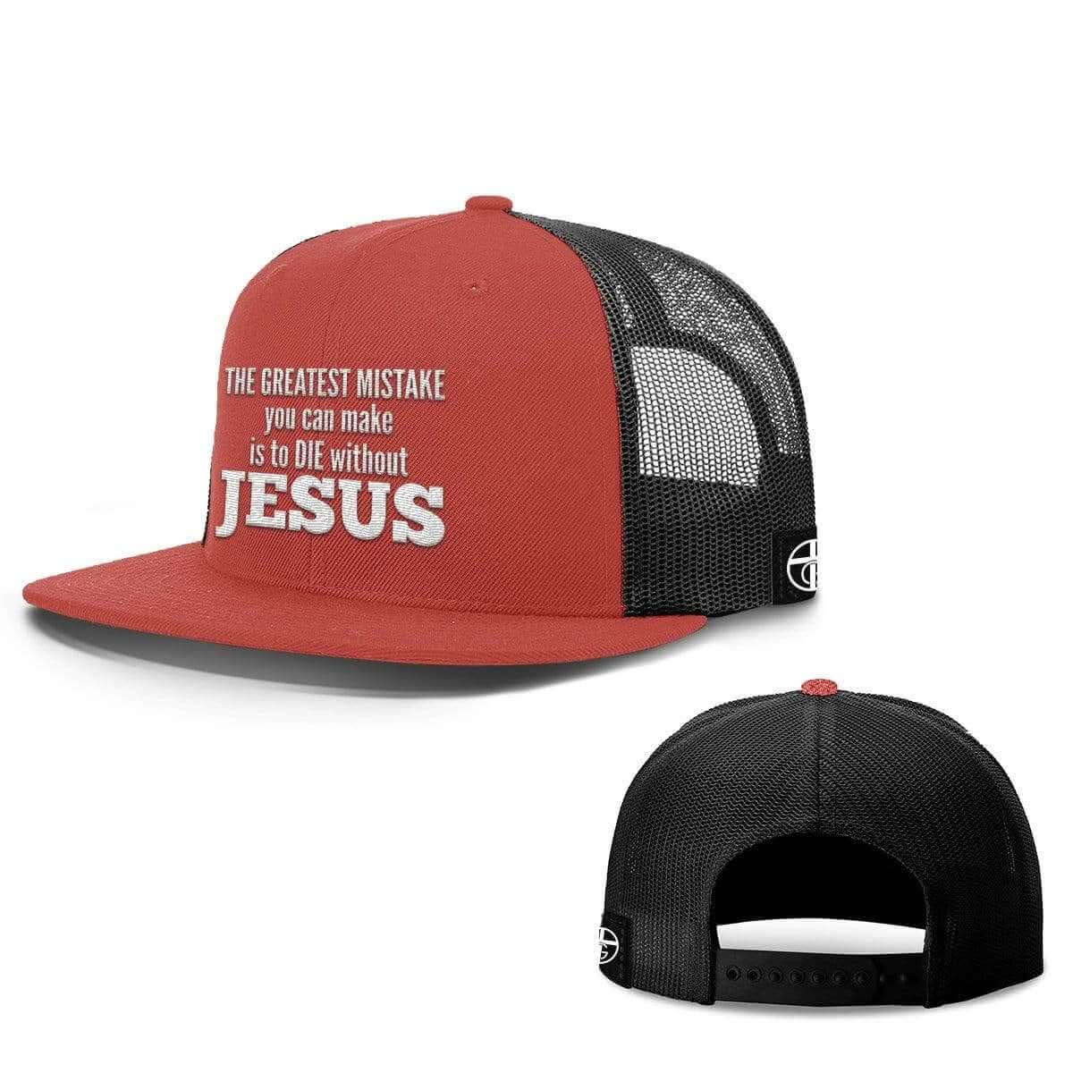 Our True God Hat The Greatest Mistake Hats