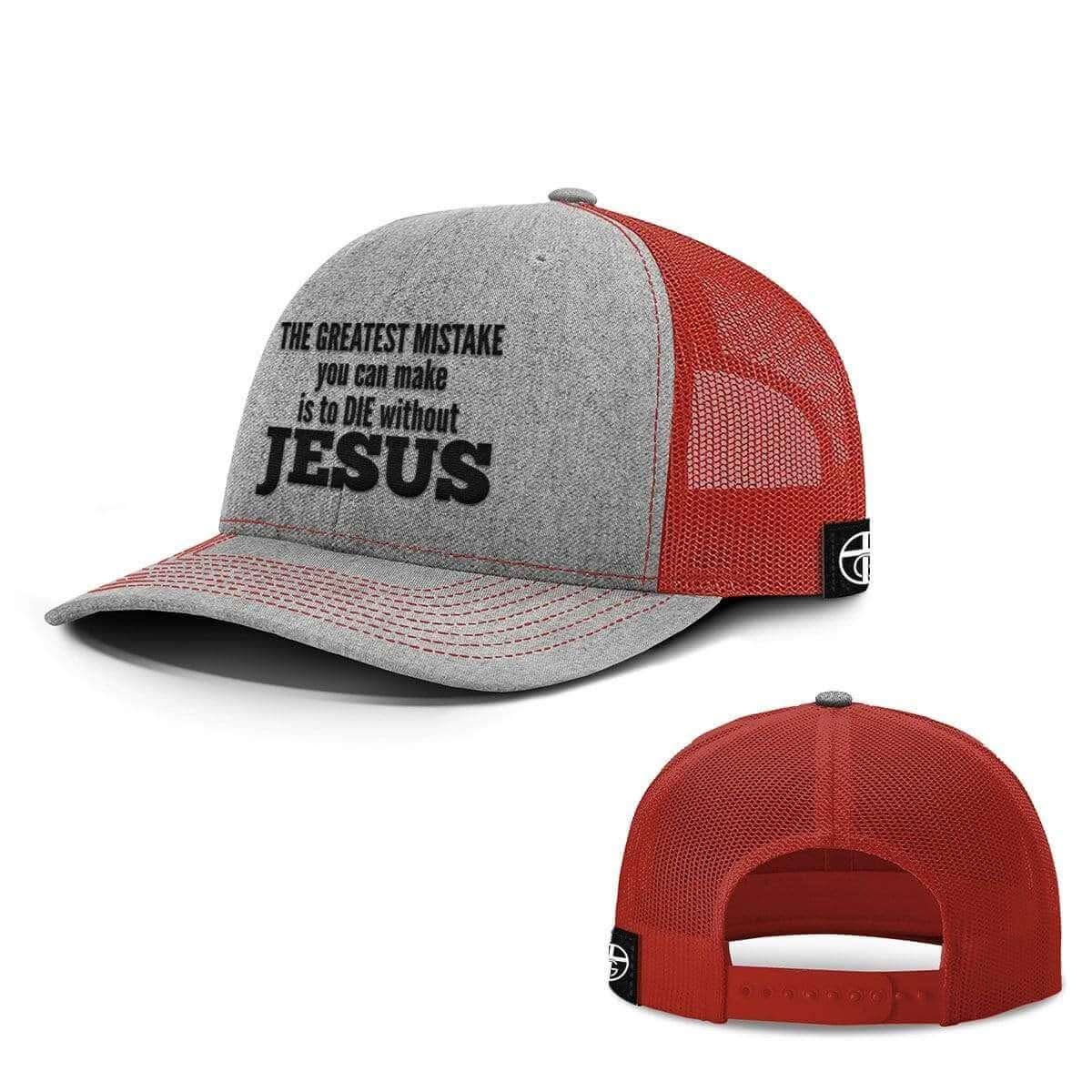 Our True God Hat The Greatest Mistake Hats